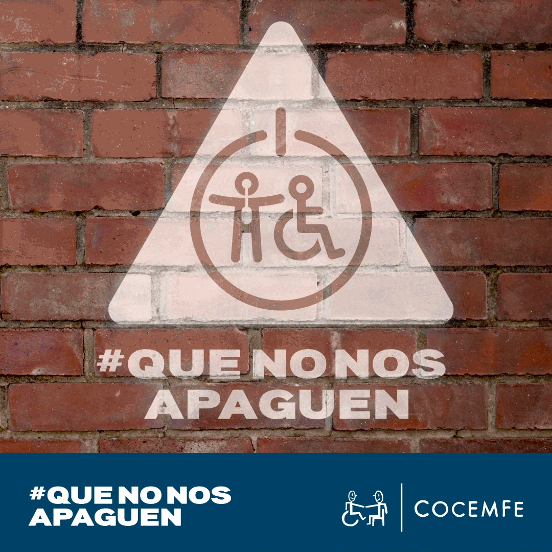 COCEMFE - #QueNoNosApaguen